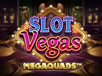 Slot Vegas Megaquads